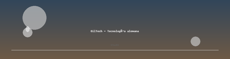 OilTech - Fabricación europea